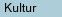 Kultur